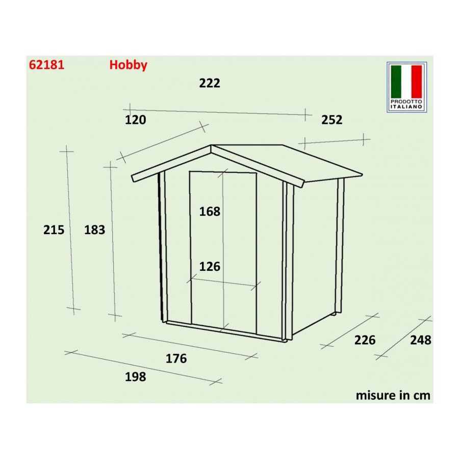Casetta da Giardino Hobby - Cm 198x248